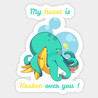 My heart is Kraken over you ! With text ! Clothes for couples ! T-Shirt Sticker